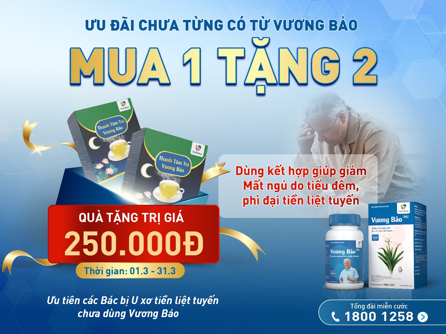 MUA 1 TẶNG 2 - Quà tặng 250.000Đ cho các bác bị U xơ tiền liệt tuyến chưa từng dùng Vương Bảo